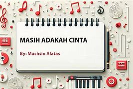 Masih Adakah Cinta Dihatimu Lirik